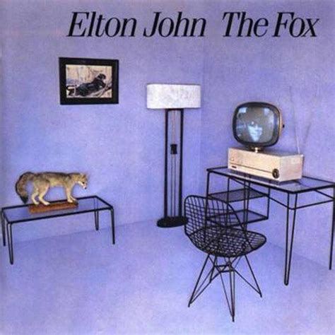 elton john the fox songs.